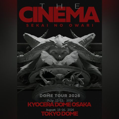 東京ドームシティにてSEKAI NO OWARI DOME TOUR 2026「THE CINEMA」公演記念キャンペーン実施！