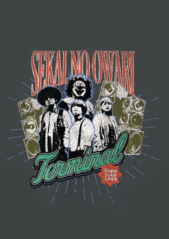 SEKAI NO OWARI ZEPP TOUR 2023「Terminal」