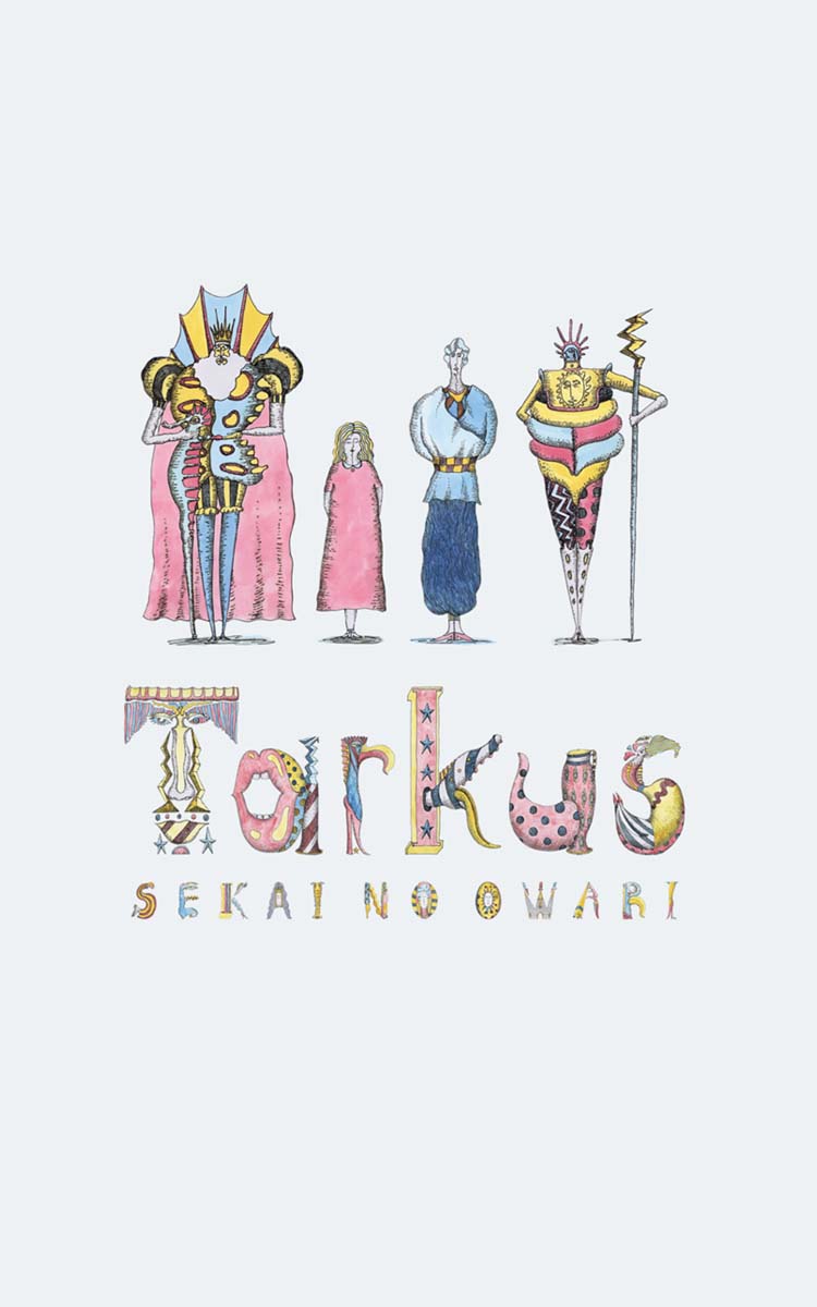 SEKAI NO OWARI DOME STADIUM TOUR 2017 「Tarkus」