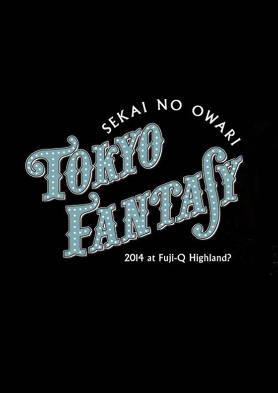 TOKYO FANTASY