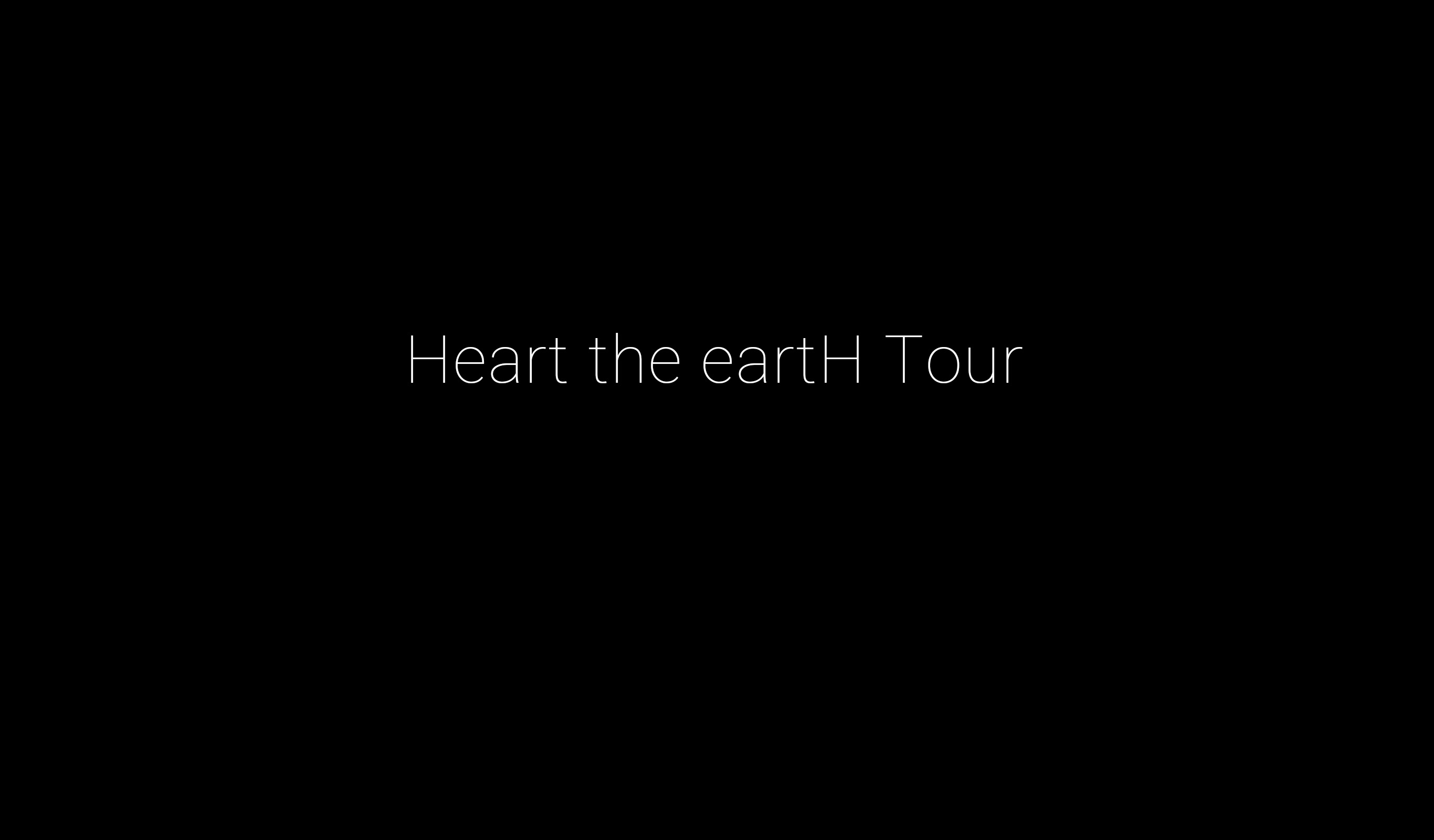Heart the eartH Tour
